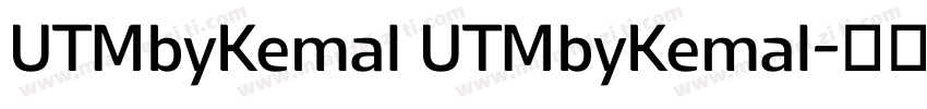 UTMbyKemal UTMbyKemal字体转换
